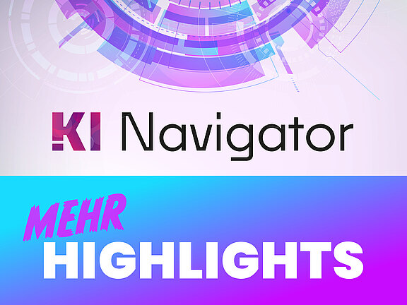 KI Navigator: Mehr Highlights