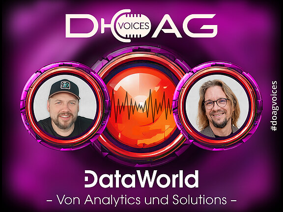 Wer seine Daten verstehen will, braucht mehr als neue Tools: Dave König und Matthias Jung sprechen in DOAG VOICES DataWorld über Datenkultur, verständliche Kennzahlen und Verantwortung als Grundlage digitaler Souveränität.